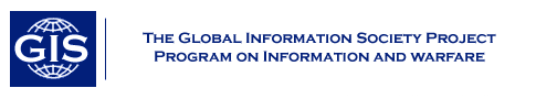 Global Information Society Project Program on Information and Warfare